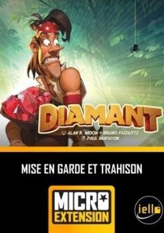 Diamant: Mise en Garde et Trahison - Micro Extension
