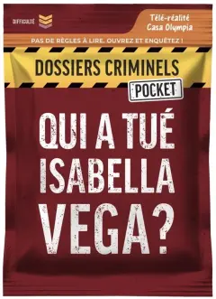 Dossiers Criminels Pocket : Qui a tué Isabella Vega?