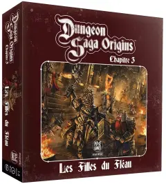 Dungeon Saga : Origins - Les Filles du Fléau - Chapitre 3 (Extension)