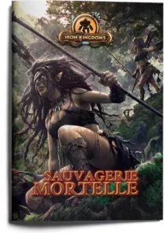 Iron Kingdoms : Sauvagerie Mortelle