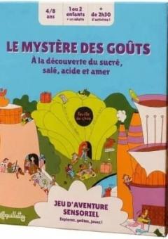 Le Mystère des Goûts - À la découverte du sucré, salé, acide et amer