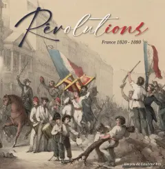 Révolutions : France 1820-1880