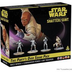 Star Wars : Shatterpoint : La Fête Est Finie Escouade - Extension