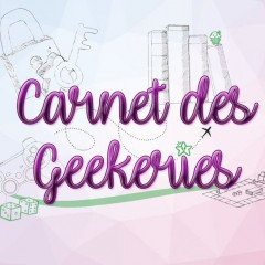 Carnet des Geekeries